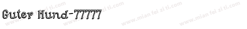 Guter Hund字体转换